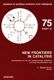 New Frontiers in Catalysis, Parts A-C (eBook, PDF) New Frontiers in Catalysis, Parts A-C (eBook, PDF)