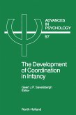 The Development of Coordination in Infancy (eBook, PDF) The Development of Coordination in Infancy (eBook, PDF)