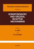 Somatosensory and Visceral Receptor Mechanisms (eBook, PDF)