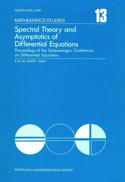 Spectral Theory and Asymptotics of Differential Equations (eBook, PDF) Spectral Theory and Asymptotics of Differential Equations (eBook, PDF)