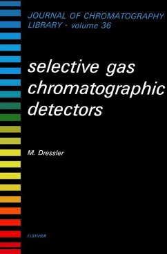 Selective Gas Chromatographic Detectors (eBook, PDF) - Dressler, M.