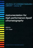 Instrumentation for High Performance Liquid Chromatography (eBook, PDF)