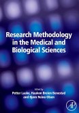 Research Methodology in the Medical and Biological Sciences (eBook, PDF)