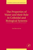 The Properties of Water and their Role in Colloidal and Biological Systems (eBook, ePUB)