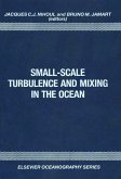 Small-Scale Turbulence and Mixing in the Ocean (eBook, PDF)