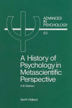 A History of Psychology in Metascientific Perspective (eBook, PDF) - Madsen, K. B.