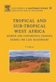 Tropical and sub-tropical West Africa - Marine and continental changes during the Late Quaternary (eBook, ePUB)