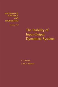 The Stability of Input-Output Dynamical Systems (eBook, PDF)