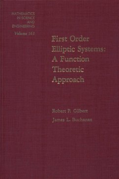 First Order Elliptic Systems: A Function Theoretic Approach (eBook, PDF)