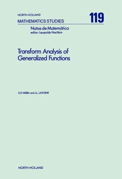 Transform Analysis of Generalized Functions (eBook, PDF) - Misra, O. P.; Lavoine, J. L.