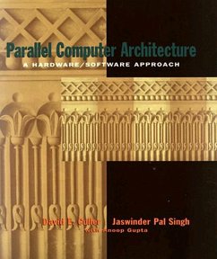Parallel Computer Architecture (eBook, PDF) - Culler, David; Singh, Jaswinder Pal; Gupta, Anoop