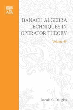 Banach Algebra Techniques in Operator Theory (eBook, PDF)
