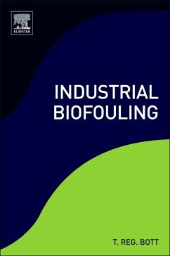 Industrial Biofouling (eBook, ePUB) - Bott, T. Reg