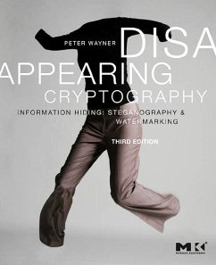 Disappearing Cryptography (eBook, ePUB) - Wayner, Peter