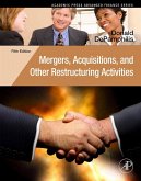 Mergers, Acquisitions, and Other Restructuring Activities (eBook, ePUB)