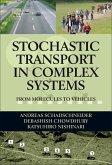 Stochastic Transport in Complex Systems (eBook, ePUB)
