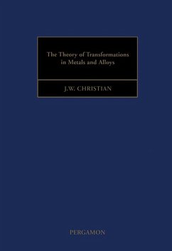 The Theory of Transformations in Metals and Alloys (eBook, ePUB) - Christian, J. W.
