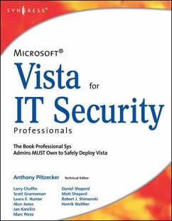Microsoft Vista for IT Security Professionals (eBook, ePUB) - Piltzecker, Anthony