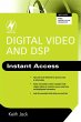 Digital Video and DSP: Instant Access... - Bild 1