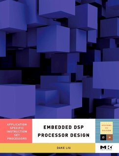 Embedded DSP Processor Design (eBook, PDF) - Liu, Dake