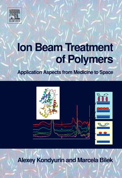 Ion Beam Treatment of Polymers (eBook, PDF) Ion Beam Treatment of Polymers (eBook, PDF)