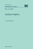 Topological Algebras (eBook, PDF)