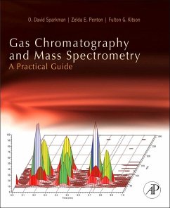 Gas Chromatography and Mass Spectrometry: A Practical Guide (eBook, ePUB) - Sparkman, O. David; Penton, Zelda; Kitson, Fulton G.