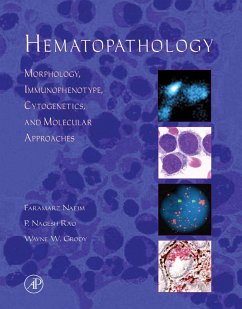 Hematopathology (eBook, ePUB) - Naeim MD, Faramarz; Rao, P. Nagesh; Grody, Wayne W.