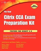 The Real Citrix CCA Exam Preparation Kit (eBook, ePUB)