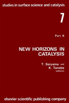 New Horizons in Catalysis: Part 7B. Proceedings of the 7th International Congress on Catalysis, Tokyo, 30 June-4 July 1980 (Studies in Surface Science and Catalysis) (eBook, PDF) - Seiyama, Tetsuro