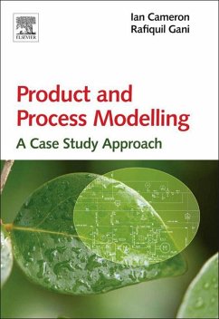 Product and Process Modelling (eBook, ePUB) - Cameron, Ian T.; Gani, Rafiqul