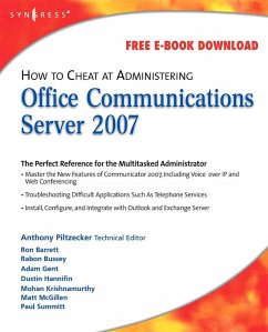 How to Cheat at Administering Office Communications Server 2007 (eBook, PDF) - Piltzecker, Anthony