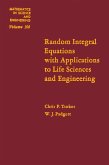 Random Integral Equations with Applications to Life Sciences and Engineering (eBook, PDF)