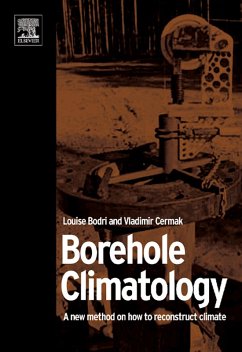 Borehole Climatology (eBook, PDF) - Bodri, Louise; Cermak, Vladimir