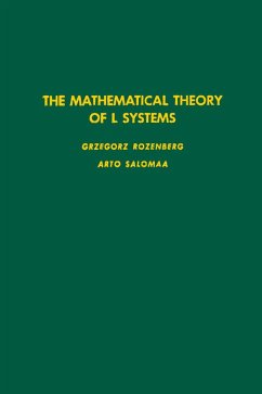 The Mathematical Theory of L Systems (eBook, PDF)