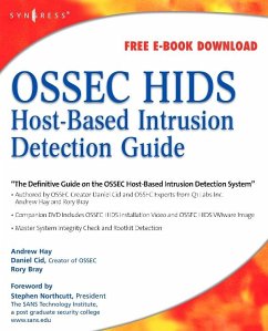 OSSEC Host-Based Intrusion Detection Guide (eBook, PDF) - Bray, Rory; Cid, Daniel; Hay, Andrew