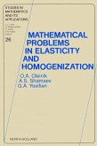 Mathematical Problems in Elasticity and Homogenization (eBook, PDF)