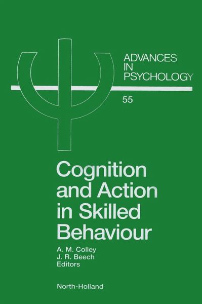 Cognition and Action in Skilled Behaviour (eBook, PDF)