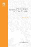 Formulations of Classical and Quantum Dynamical Theory (eBook, PDF)