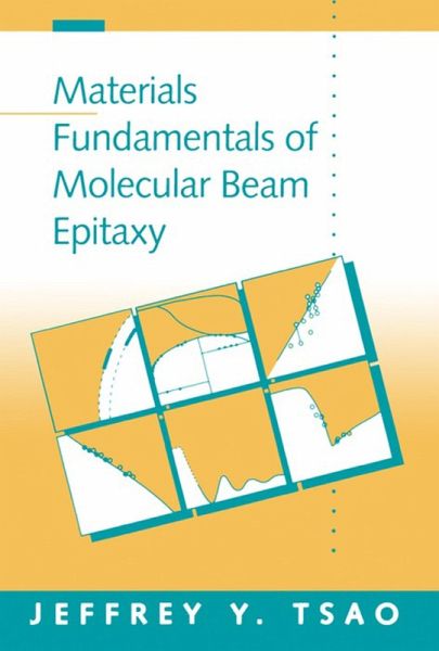 Materials Fundamentals of Molecular Beam Epitaxy (eBook, ePUB) Materials Fundamentals of Molecular Beam Epitaxy (eBook, ePUB)