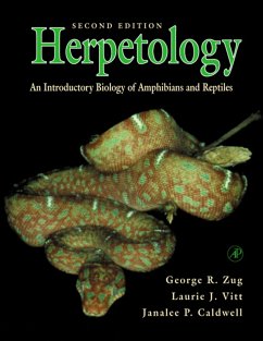 Herpetology (eBook, PDF) - Vitt, Laurie J.; Zug, George R.; Caldwell, Janalee P.