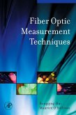 Fiber Optic Measurement Techniques (eBook, ePUB)