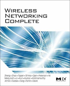 Wireless Networking Complete (eBook, ePUB) - Zheng, Pei; Peterson, Larry L.; Davie, Bruce S.; Farrel, Adrian