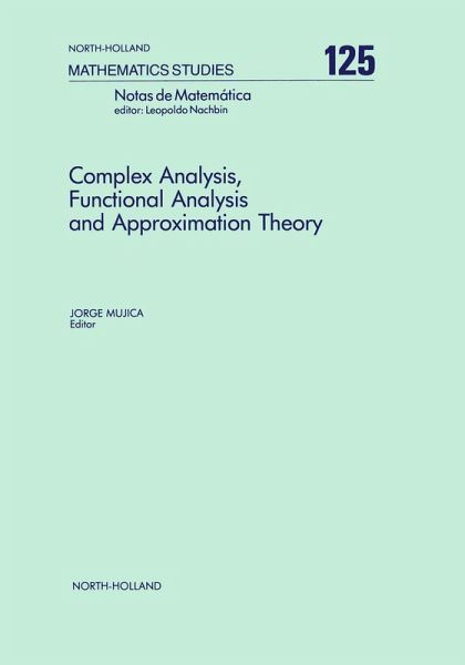 Complex Analysis, Functional Analysis and Approximation Theory (eBook, PDF) Complex Analysis, Functional Analysis and Approximation Theory (eBook, PDF)