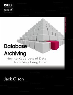 Database Archiving (eBook, ePUB) - Olson, Jack E.