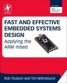 Fast and Effective Embedded Systems Design (eBook, ePUB)