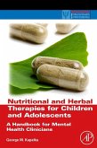 Nutritional and Herbal Therapies for Children and Adolescents (eBook, ePUB)