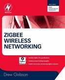 Zigbee Wireless Networking (eBook, ePUB)