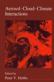 Aerosol-Cloud-Climate Interactions (eBook, PDF) Aerosol-Cloud-Climate Interactions (eBook, PDF)
