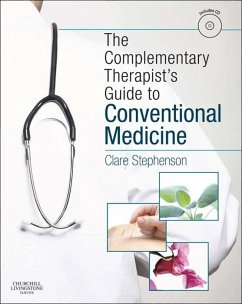 The Complementary Therapist's Guide to Conventional Medicine E-Book (eBook, ePUB) - Stephenson, Clare